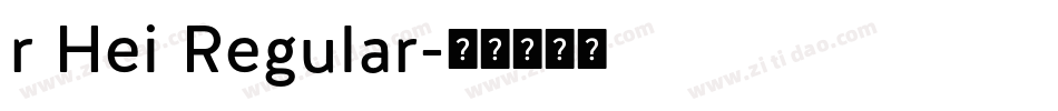 r Hei Regular字体转换